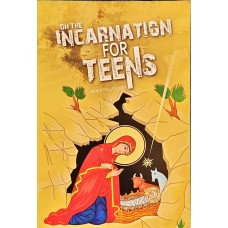 On the Incarnation for Teens