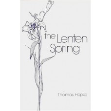 The Lenten Spring: Readings for Great Lent 