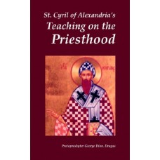 St. Cyril of Alexandria's Teaching on the Priesthood