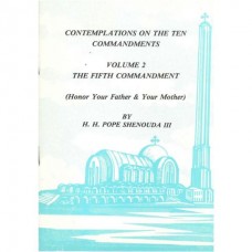 Contemplations of the ten Commandments Vol 2. Honor Your Father & Your Mother