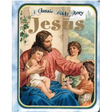A Classic Bible Story - Jesus