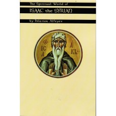 The Spiritual World of Isaac the Syrian
