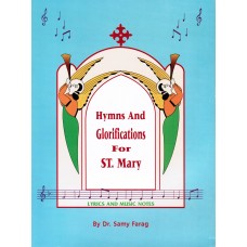 Hymns and Glorifications for St. Mary