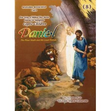 First Series of Biblical Nice Stories, Selected For Immigrant Coptic Children - Daniel The Pious Youth and His Loyal Friends