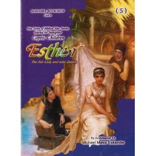 First Series of Biblical Nice Stories, Selected For Immigrant Coptic Children - Esther The Fair Lady and Wise Queen.