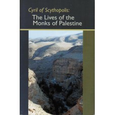 Cyril Of Scythopolis  The Lives of the Monks of Palestine