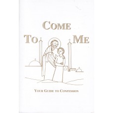 Come to Me - Your Guide to Confession